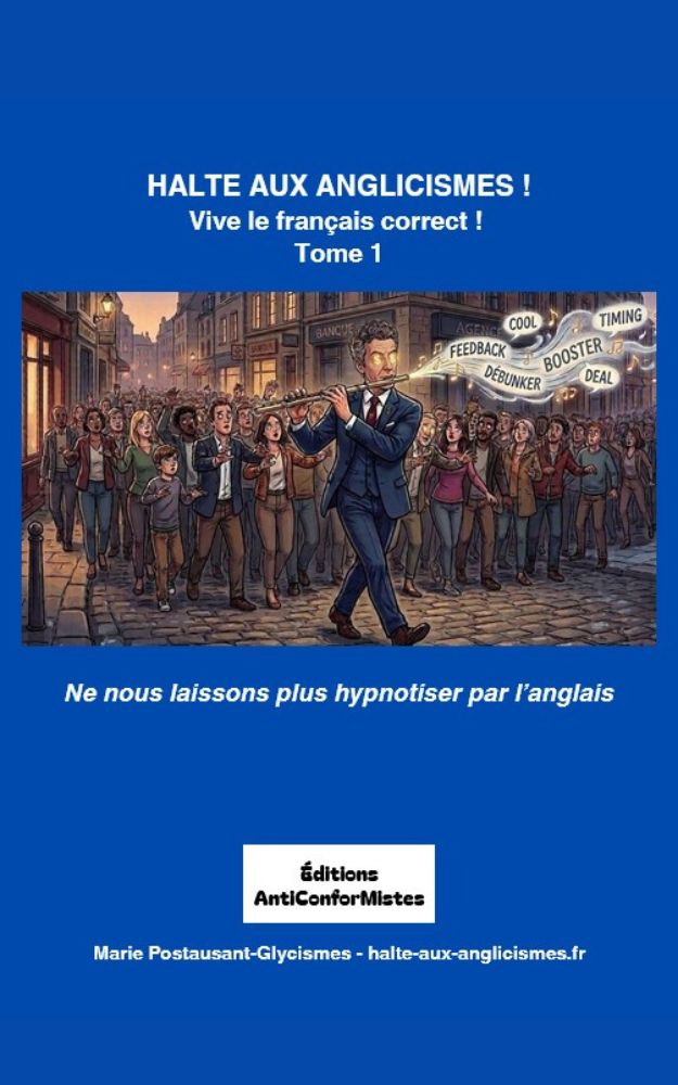 Couverture Halte aux anglicismes - Tome 1